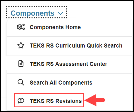 opened components navigation drop down with an arrow pointing to the teks r s revisions option
