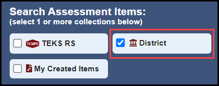 assessment item search filter menu with the district collection option outlined