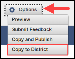 opened options button drop-down menu associated with a sample assessment item with the copy to district option outlined