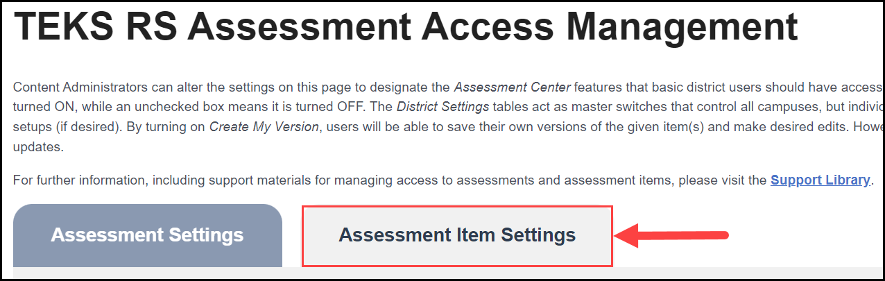 top of teks r s assessment access management page with an arrow pointing to the assessment item settings tab