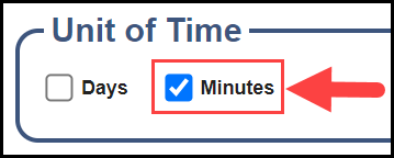 unit of time section showing the minutes box option checked