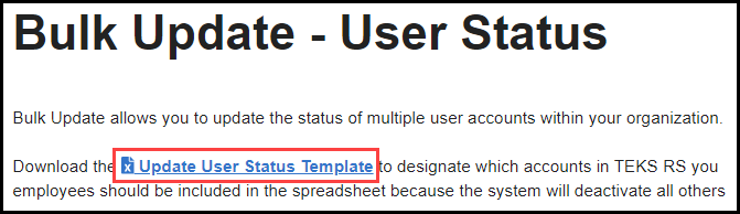 top of the bulk update page with an outline around the update user status template link