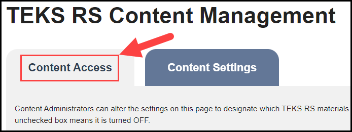 top of TEKS RS content access management page with an arrow pointing to the content access tab