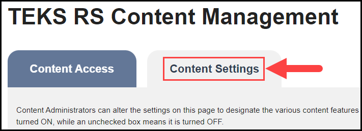 top of TEKS RS content access management page with an arrow pointing to the content settings tab