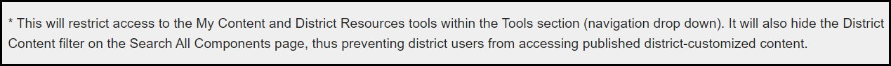 text below the district resources row explaining the impact of turning the switch on or off