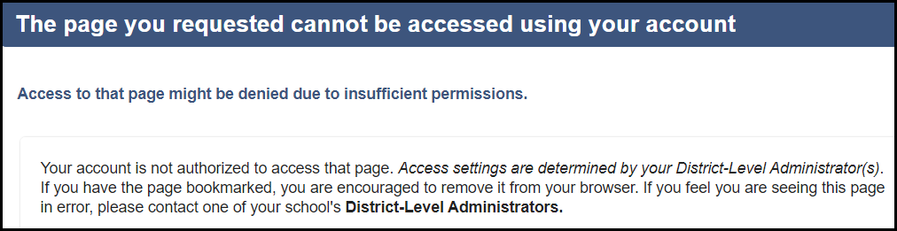 the notification message users see when attempting to access a component that has been turned off by the district admin