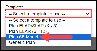 create a new plan window with an outline around the template type drop down and an arrow pointing to the plan 5 e model option