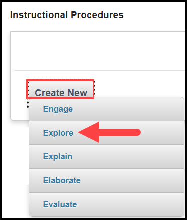 the instructional procedures section of the plan with an outline around the create new button and an arrow pointing to the explore option