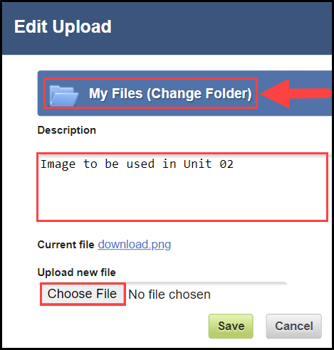 the edit upload window with an arrow pointing to the change folder option and outlines around the description text entry field and choose file button, respectively