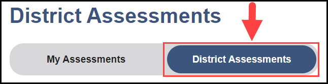 the top of the manage assessments page with an arrow pointing to the district assessments tab