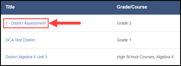 the district assessments results list with an arrow pointing to a sample district assessment title