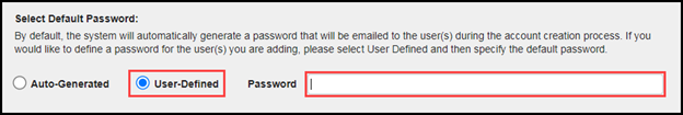 the select a default password section of the page with outlines around the user-defined option that has been selected and the password field