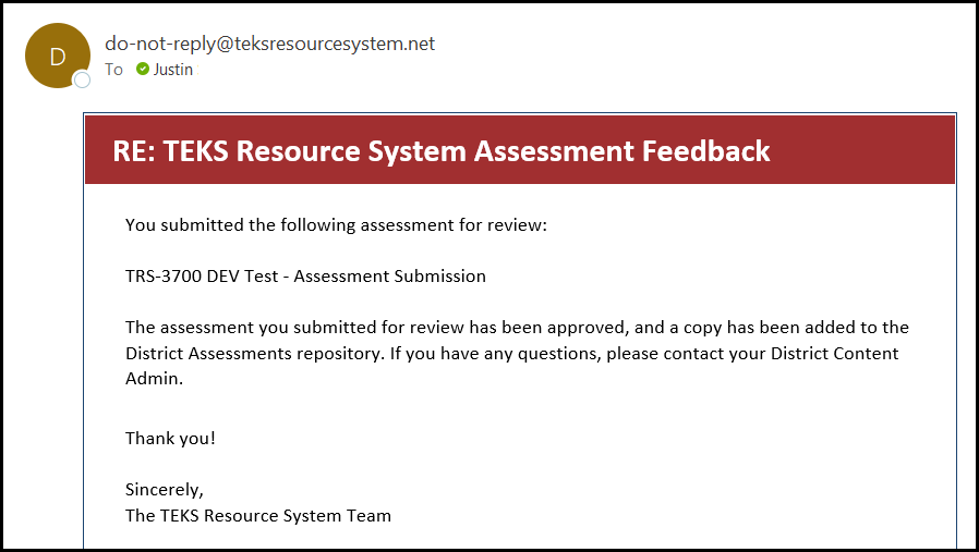system generated email with a message explaining that a copy of the assessment has been added to the district repository