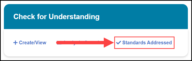 assessment center landing page displaying the check for understanding section with an arrow pointing to the standards addressed hyperlink option