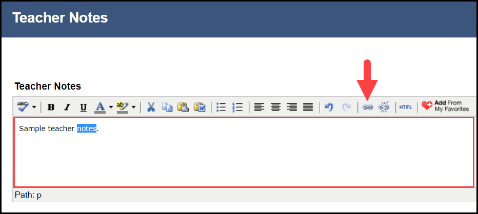 teacher notes section of instructional focus document with text entry box highlighted and an arrow pointing to insert/edit link button in the editor menu