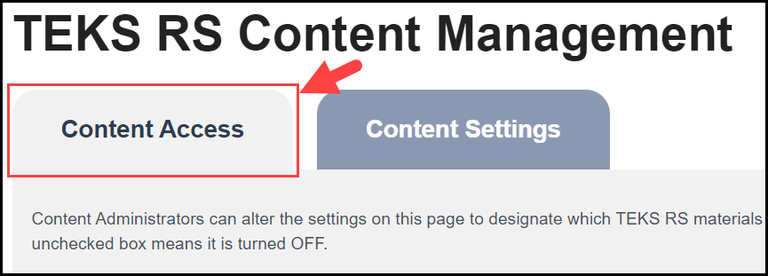 top of TEKS RS content access management page with an arrow pointing to the content access tab