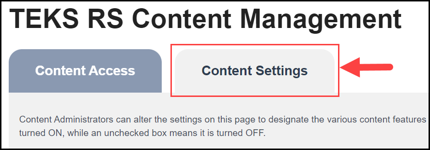 top of TEKS RS content access management page with an arrow pointing to the content settings tab