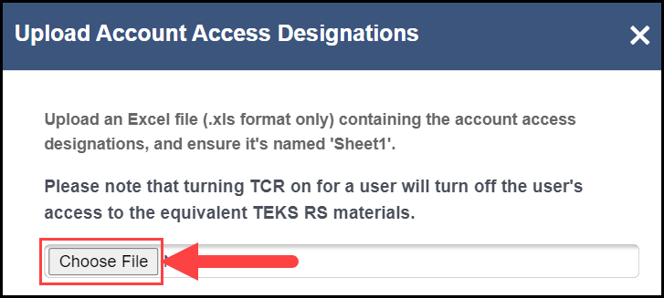 upload account access designations pop up modal with an arrow pointing to the choose file button